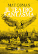 Il teatro fantasma