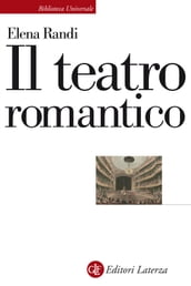 Il teatro romantico