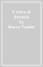 Il tema di Ascanio