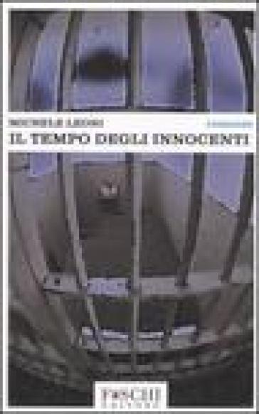 Il tempo degli innocenti. - Michele Leoni