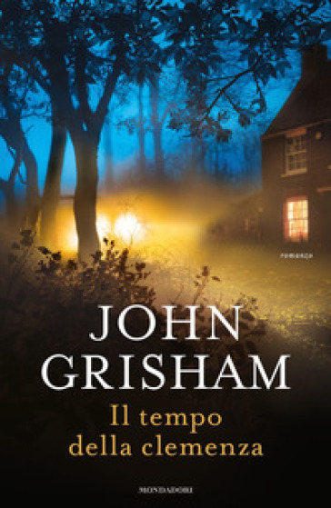 Il tempo della clemenza - John Grisham