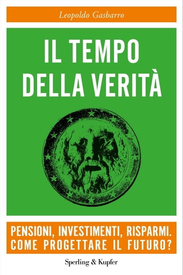 Il tempo della verità - Leopoldo Gasbarro