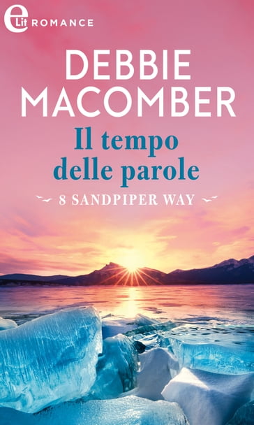 Il tempo delle parole (eLit) - Debbie Macomber