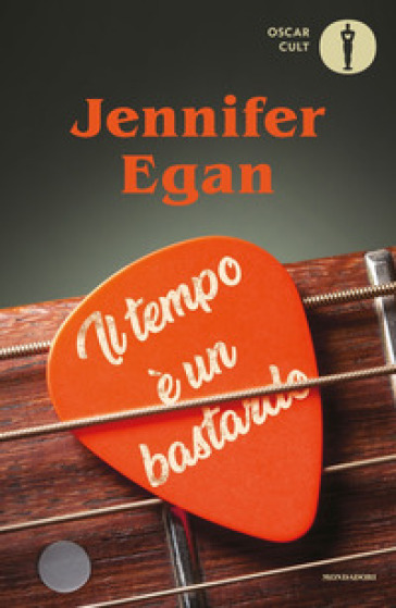 Il tempo è un bastardo - Jennifer Egan