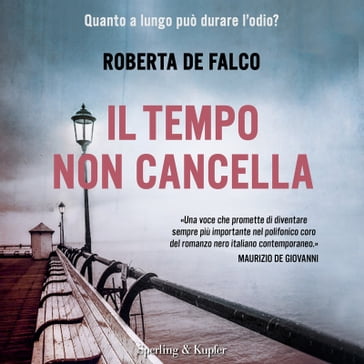 Il tempo non cancella - Roberta De Falco