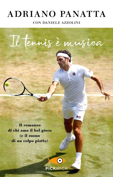 Il tennis è musica - Adriano Panatta - Daniele Azzolini