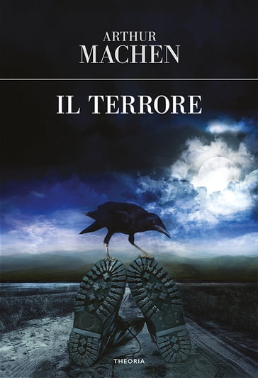 Il terrore - Arthur Machen