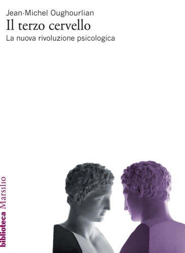 Il terzo cervello - Jean-Michel Oughourlian