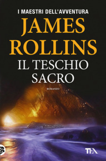 Il teschio sacro - James Rollins