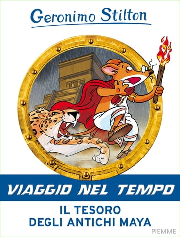 Il tesoro degli antichi maya - Geronimo Stilton