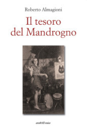 Il tesoro del Mandrogno