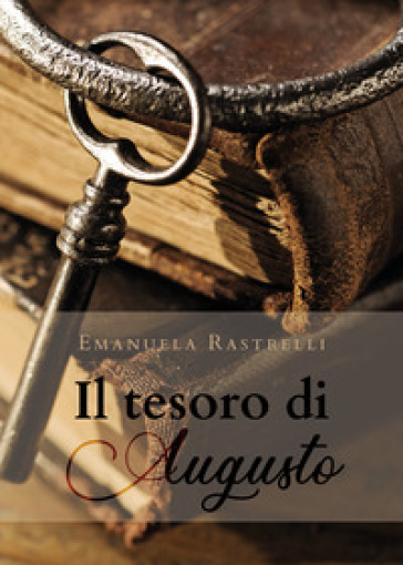 Il tesoro di Augusto - Emanuela Rastrelli