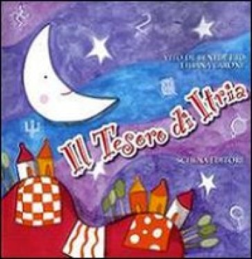 Il tesoro di Itria - Liliana Carone - Vito De Benedetto