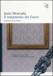 Il testamento dei fiumi