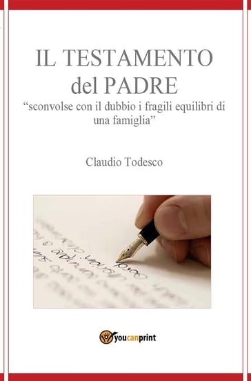 Il testamento del padre - Claudio Todesco