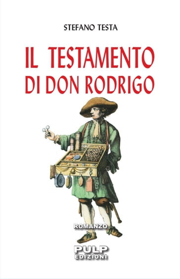 Il testamento di Don Rodrigo - Stefano Testa