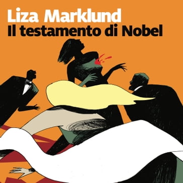 Il testamento di Nobel - Liza Marklund
