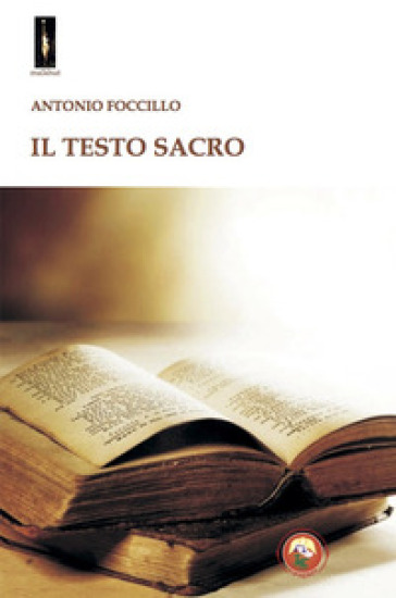 Il testo sacro - Antonio Foccillo