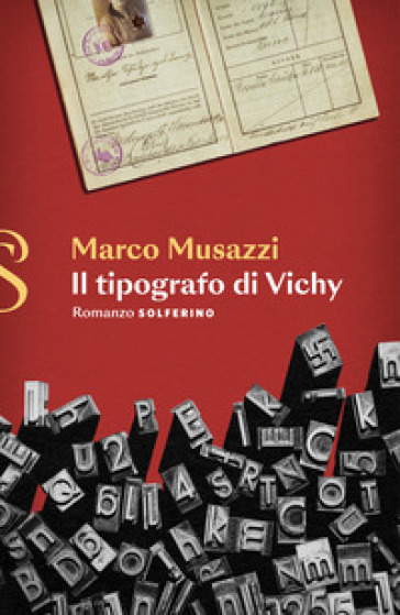 Il tipografo di Vichy - Marco Musazzi
