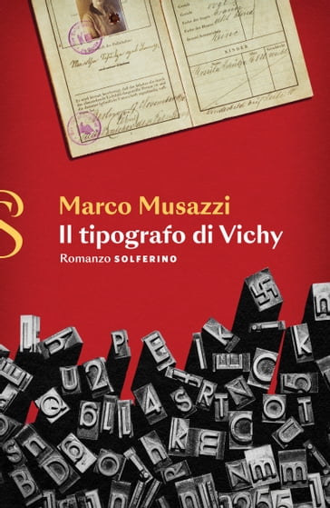 Il tipografo di Vichy - Marco Musazzi