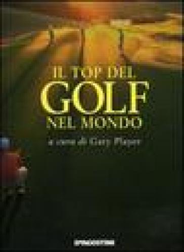 Il top del golf nel mondo