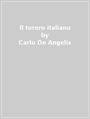 Il torero italiano - Carlo De Angelis