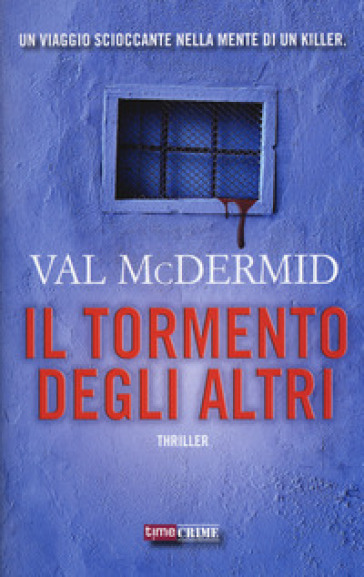 Il tormento degli altri - Val McDermid