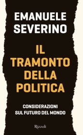 Il tramonto della politica