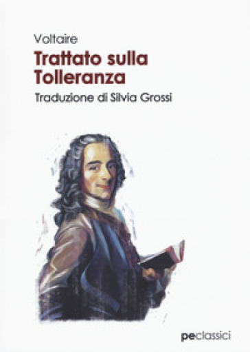 Il trattato sulla tolleranza - Voltaire