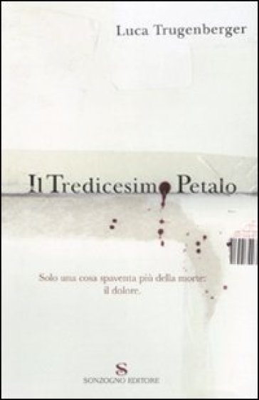 Il tredicesimo petalo - Luca Trugenberger