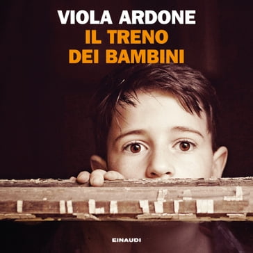 Il treno dei bambini - Ardone Viola