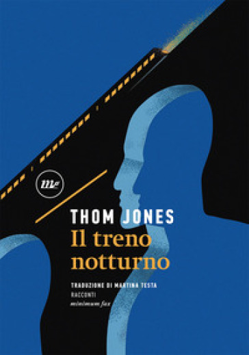 Il treno notturno - Thom Jones