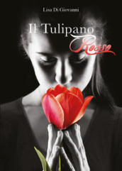 Il tulipano rosso