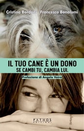 Il tuo cane è un dono