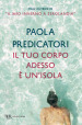 Il tuo corpo adesso è un isola