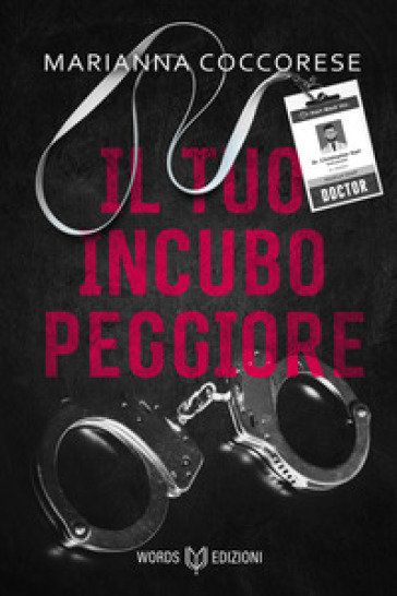 Il tuo incubo peggiore - Marianna Coccorese