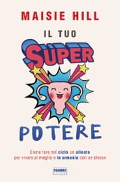 Il tuo superpotere