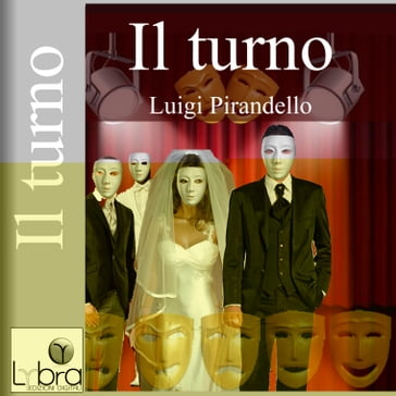 Il turno - Luigi Pirandello
