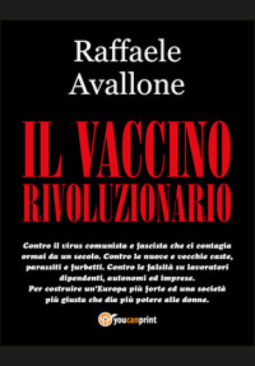 Il vaccino rivoluzionario - Raffaele Avallone