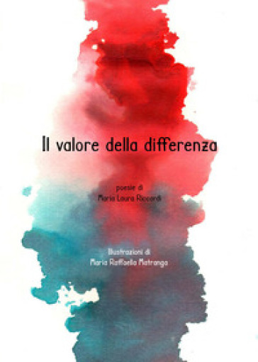 Il valore della differenza - Maria Laura Riccardi