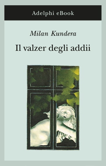 Il valzer degli addii - Milan Kundera