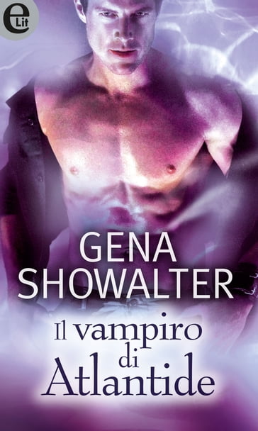 Il vampiro di Atlantide (eLit) - Gena Showalter