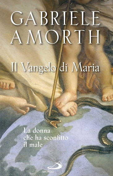 Il vangelo di Maria - GABRIELE AMORTH