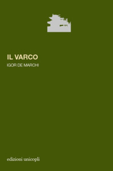 Il varco - Igor De Marchi