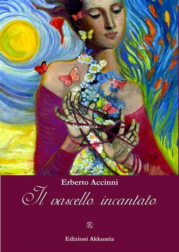 Il vascello incantato - Erberto Accinni