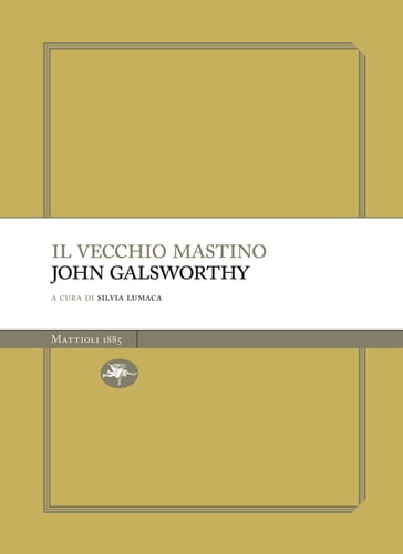 Il vecchio mastino - John Galsworthy