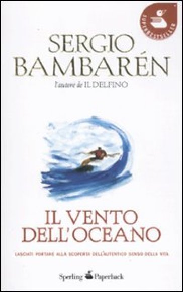Il vento dell'oceano - Sergio Bambaren