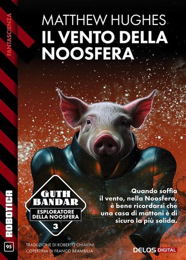 Il vento della Noosfera - Matthew Hughes