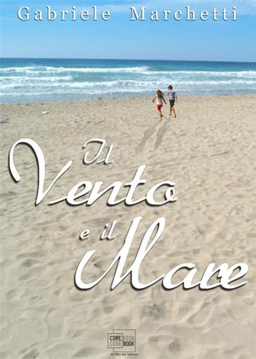 Il vento e il mare - Gabriele Marchetti