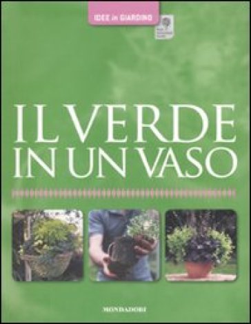 Il verde in un vaso - Richard Rosenfeld